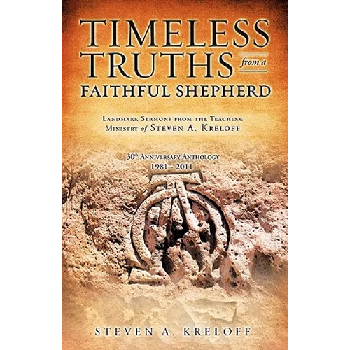 Timeless Truths from a Faithful Shepherd