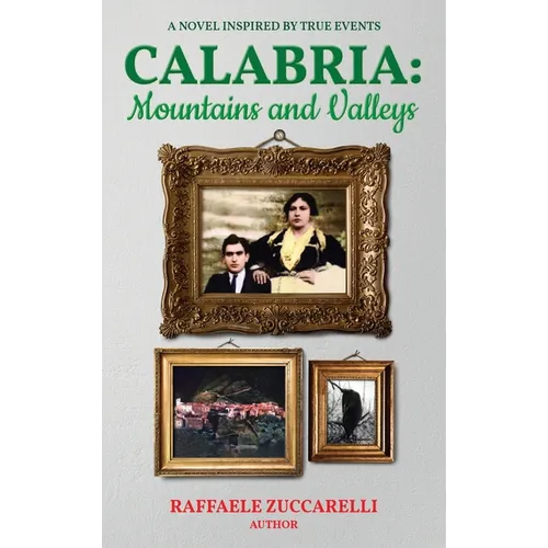 Calabria: Mountains and Valleys