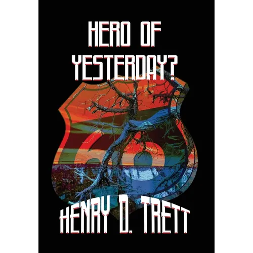 Hero of Yesterday?