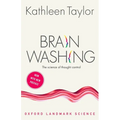 Brainwashing: The Science of Thought Control