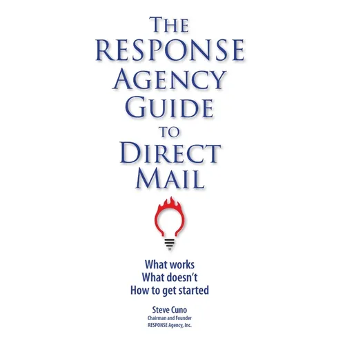 The RESPONSE Agency Guide to Direct Mail