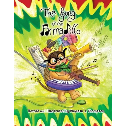 The Song of the Armadillo