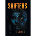 Shifters: Jessica's Story