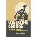 Lonesome George: The Life and Loves of a Conservation Icon
