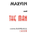 Marvin and the Man