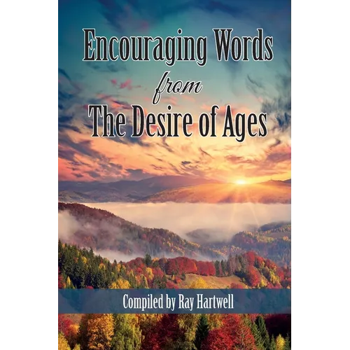 Encouraging Words from The Desire of Ages