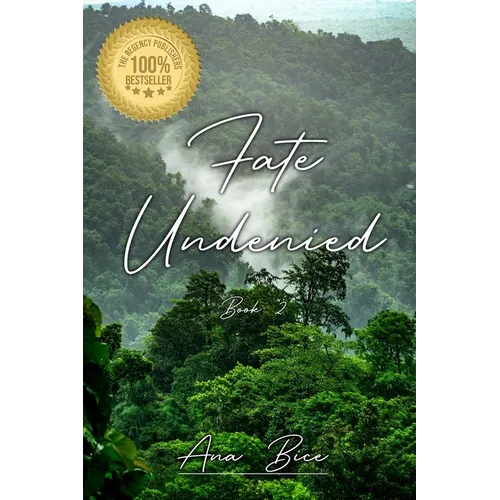 Fate Undenied: Book 2