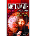 Nostradamus: 2003-2025: A History of the Future