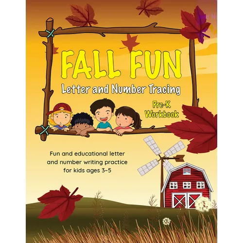 Fall Fun Letter and Number Tracing: Pre-K Workbook