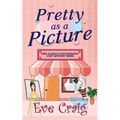 Pretty As A Picture: First Glance Photography Cozy Mystery Series