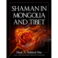 Shaman in Mongolia and Tibet