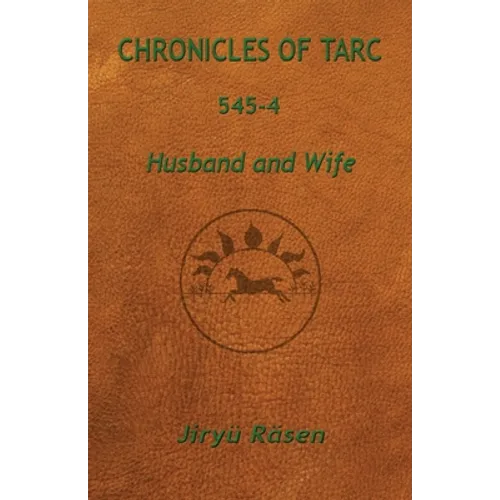 Chronicles of Tarc 545-4: Husband and Wife