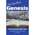Have You Read Genesis Lately?: The Complete NKJV Text of Genesis