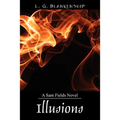 Illusions: A Sam Fields Novel