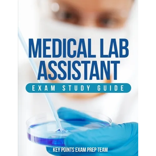 Medical Lab Assistant Exam Study Guide
