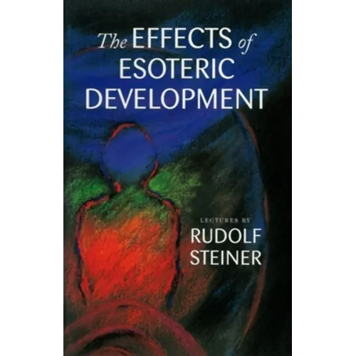 The Effects of Esoteric Development: (Cw 145)
