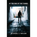 At the End of the Tunnel