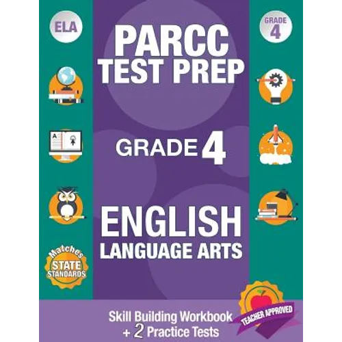 Parcc Test Prep Grade 4 English Language Arts: Common Core Grade 4 Parcc, Parcc Test Prep Grade 4 Reading, Parcc Practice Book Grade 4, Common Core Wo