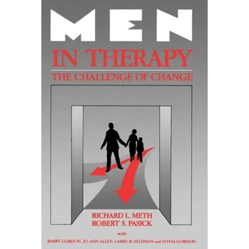 Men in Therapy: The Challenge of Change