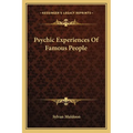 Psychic Experiences Of Famous People