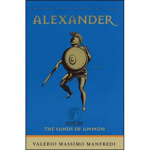 Alexander: The Sands of Ammon (Original)