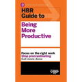 HBR Guide to Being More Productive (HBR Guide Series)