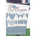 Sex and Love in the Home, Second Edition