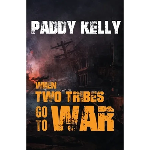 When Two Tribes Go To War