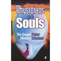 Physicians of Souls: The Gospel Ministry