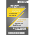 One Liners Without Foreskin. English-Spanish Bilingual Short Read. Parallel Text: The best Jewish humor to read without guilt for both Spanish and Eng