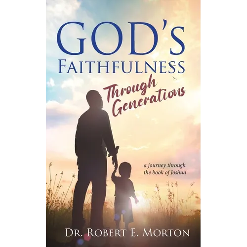 God's Faithfulness Through Generations