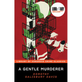 A Gentle Murderer