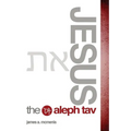 Jesus the Aleph Tav