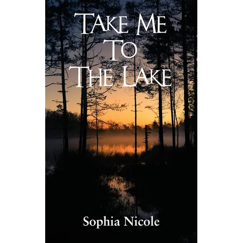 Take Me to the Lake