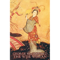 The Wise Woman by George Macdonald, Fiction, Classics, Action & Adventure