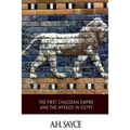 The First Chaldean Empire and the Hyksos in Egypt