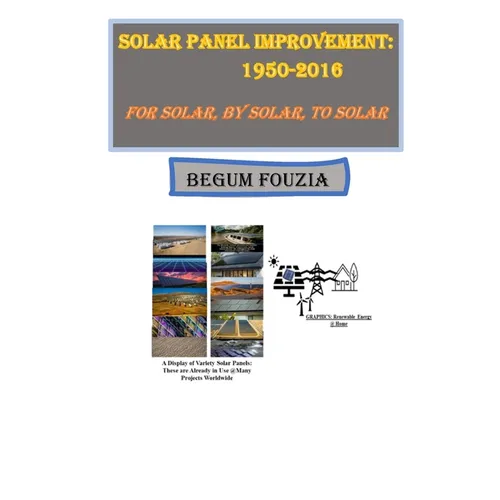 Solar Panel Improvement: 1950-2016: For Solar, By Solar, To Solar