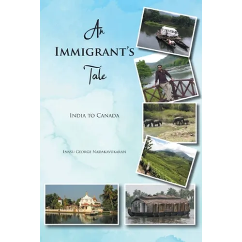 An Immigrant's Tale: India to Canada