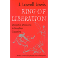 Ring of Liberation: Deceptive Discourse in Brazilian Capoeira