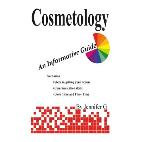 Cosmetology: An Informative Guide