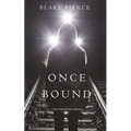 Once Bound (A Riley Paige Mystery-Book 12)