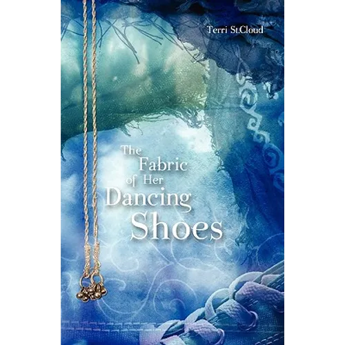 The Fabric of Her Dancing Shoes