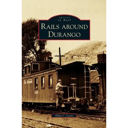 Rails Around Durango
