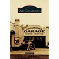 Old Cucamonga