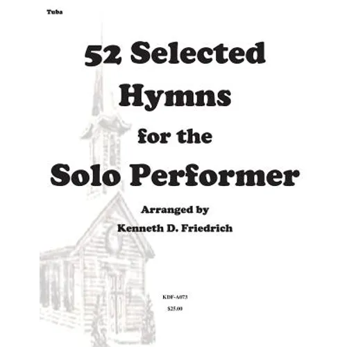 52 Selected Hymns for the Solo Performer-tuba version