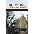 The Last Day's Spiritual Survival Guide
