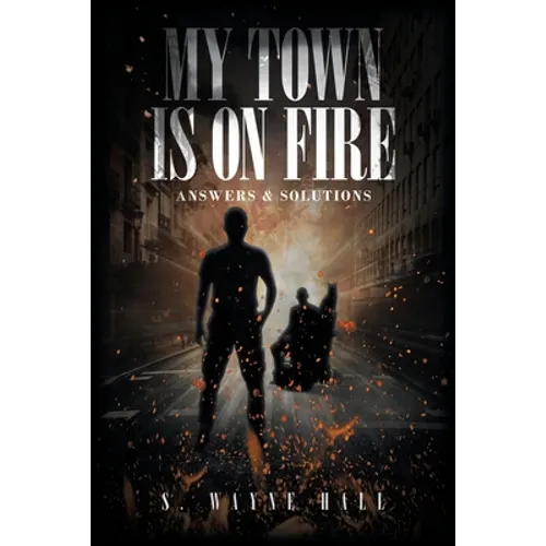 My Town is on Fire: Answers and Solutions