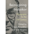 Reimagining Nabokov: Pedagogies for the 21st Century