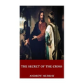 The Secret of the Cross
