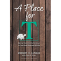 A Place for T: Giving Voice to the Tortoise in Our Hare-Brained World